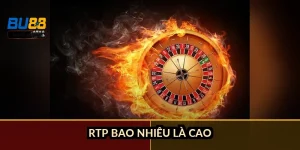 RTP bao nhiêu là cao