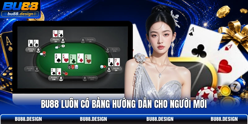BU88 luôn có bảng hướng dẫn cho người mới