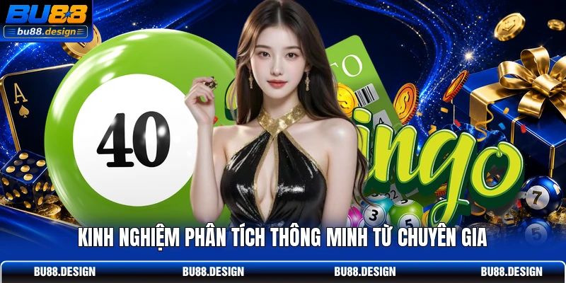 Kinh nghiệm phân tích thông minh từ chuyên gia