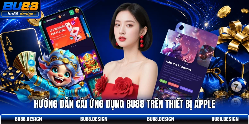Hướng dẫn cài ứng dụng BU88 trên thiết bị Apple